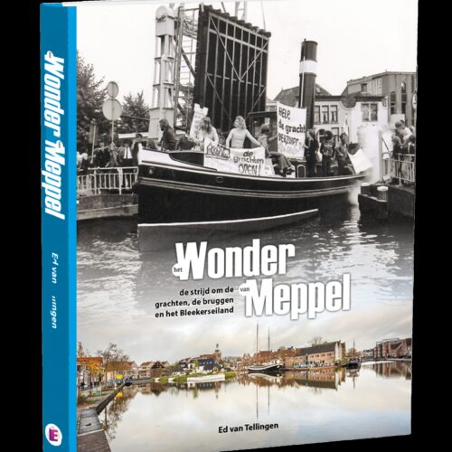 Het wonder van Meppel - Ed van Tellingen